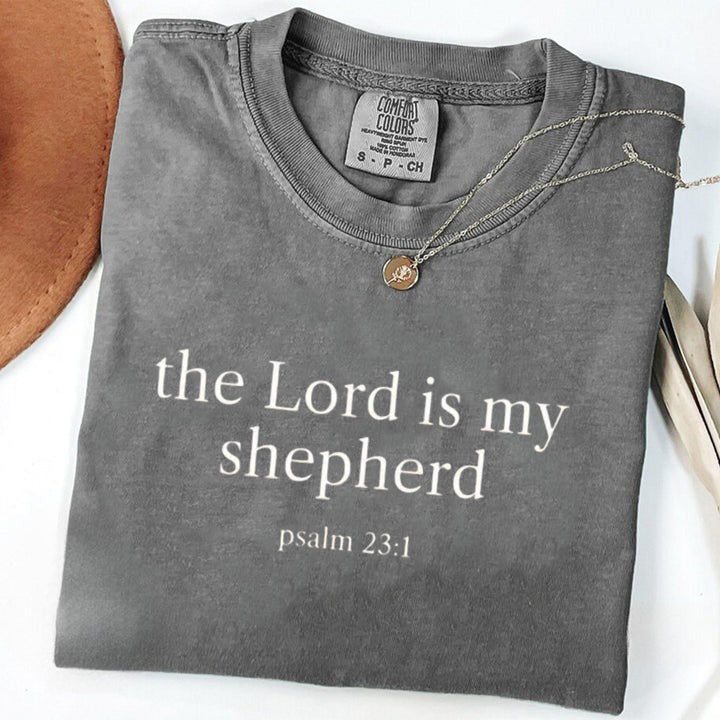 Comfort Colors® The Lord Is My Shepherd Psalm 23:1 Shirt, Bible Verse Shirt, Christian Mom Shirt, Religious Shirt, Christian Apparel Gift